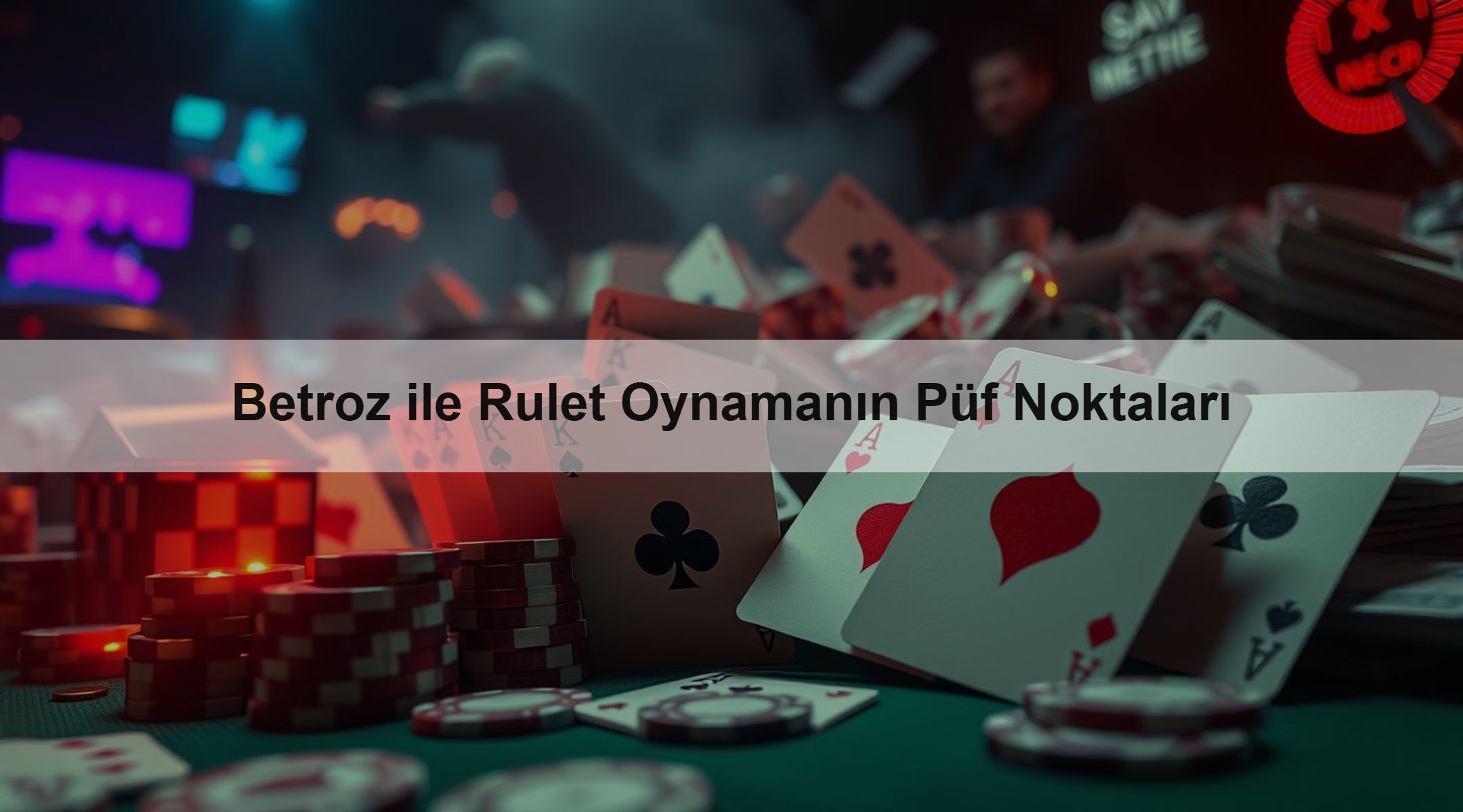 Betroz ile Rulet Oynamanın Püf Noktaları