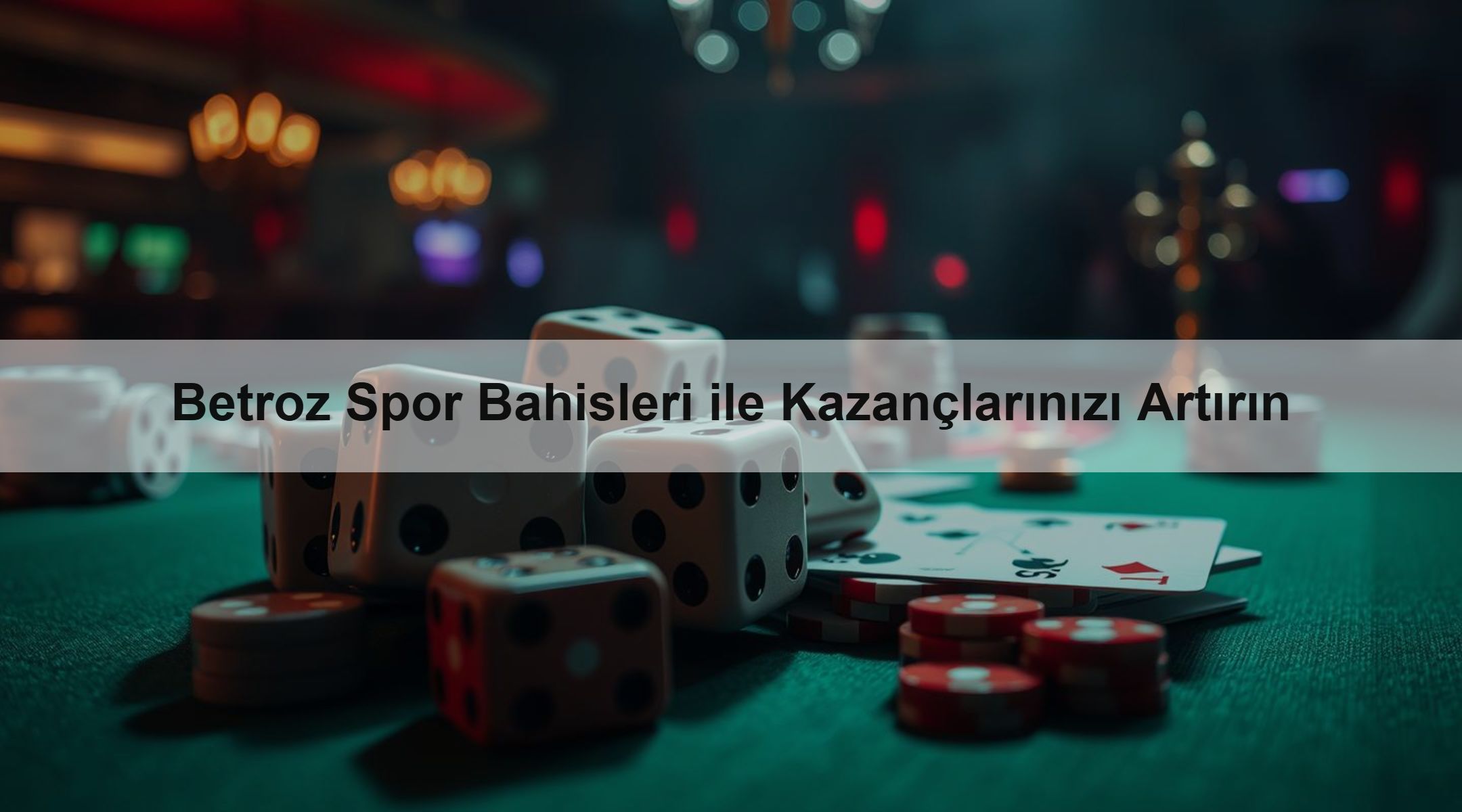 Betroz Spor Bahisleri ile Kazançlarınızı Artırın