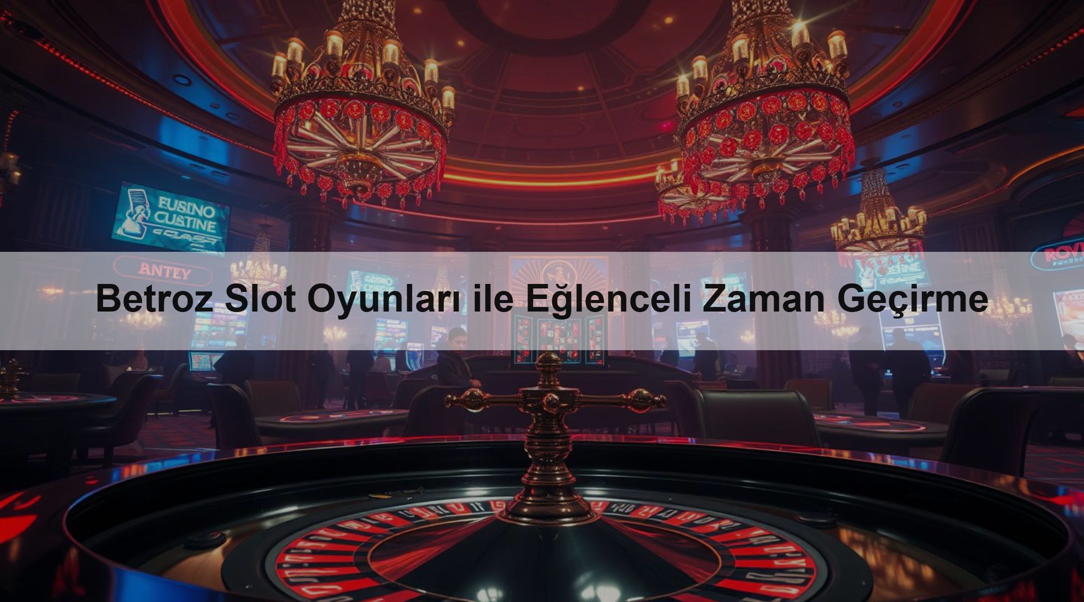 Betroz Slot Oyunları ile Eğlenceli Zaman Geçirme